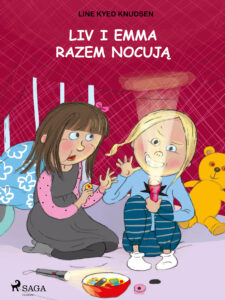 Tytuł: Liv i Emma. Liv i Emma: Liv i Emma razem nocują
Autor: Line Kyed Knudsen
Wydawnictwo: SAGA Egmont
Formaty: EPUB, MOBI