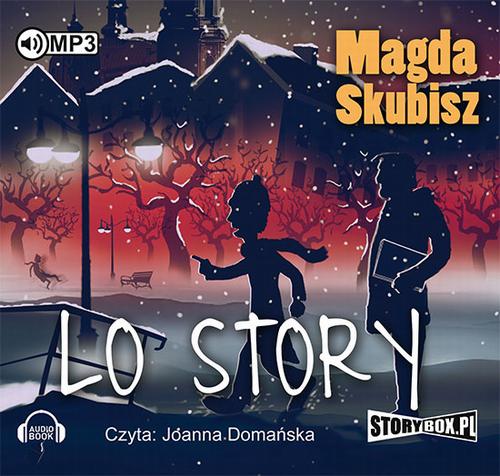 Tytuł: LO Story
Autor: Magda Skubisz
Wydawnictwo: Storybox
Formaty: MP3