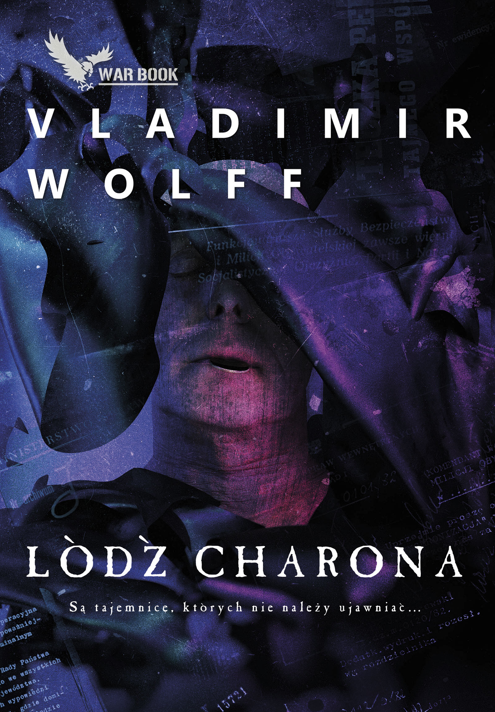 Tytuł: Łódź Charona
Autor: Vladimir Wolff
Wydawnictwo: WARBOOK
Formaty: EPUB