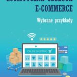 Logistyczna obsługa e-commerce. Wybrane przykłady — okładka e-booka