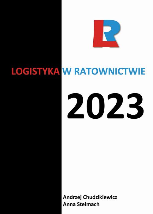 Tytuł: Logistyka w ratownictwie 2023
Autor: Andrzej Chudzikiewicz, Anna Stelmach, redakcja naukowa
Wydawnictwo: Spatium
Formaty: PDF