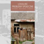 Lokalne problemy społeczne. Potrzeby, możliwości, starania — okładka e-booka