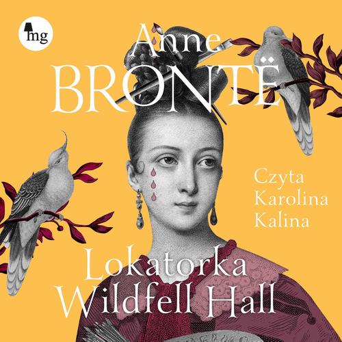 Tytuł: Lokatorka Wildfell Hall
Autor: Anne Bronte
Wydawnictwo: MG
Formaty: MP3