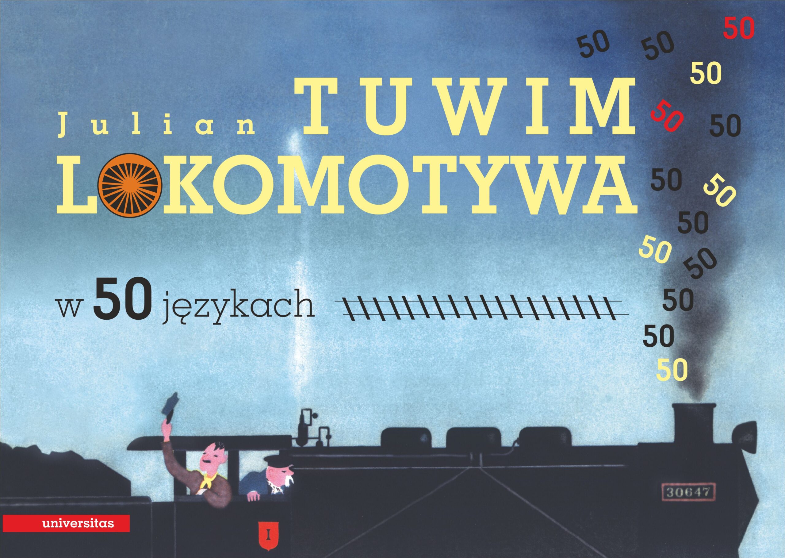 Tytuł: Lokomotywa w 50 językach
Autor: Julian Tuwim
Wydawnictwo: Universitas
Formaty: PDF