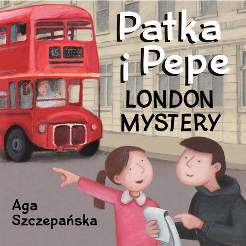 Tytuł: London mystery. Patka i Pepe
Autor: Agnieszka Szczepańska
Wydawnictwo: Estymator
Formaty: MP3
