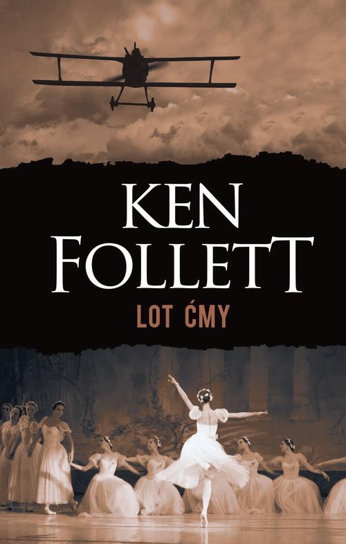 Tytuł: Lot ćmy
Autor: Ken Follett
Wydawnictwo: Albatros
Formaty: MOBI, EPUB