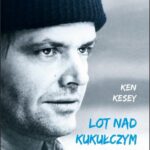 Tytuł: Lot nad kukułczym gniazdem
Autor: Ken Kesey
Wydawnictwo: Albatros
Formaty: MOBI, EPUB