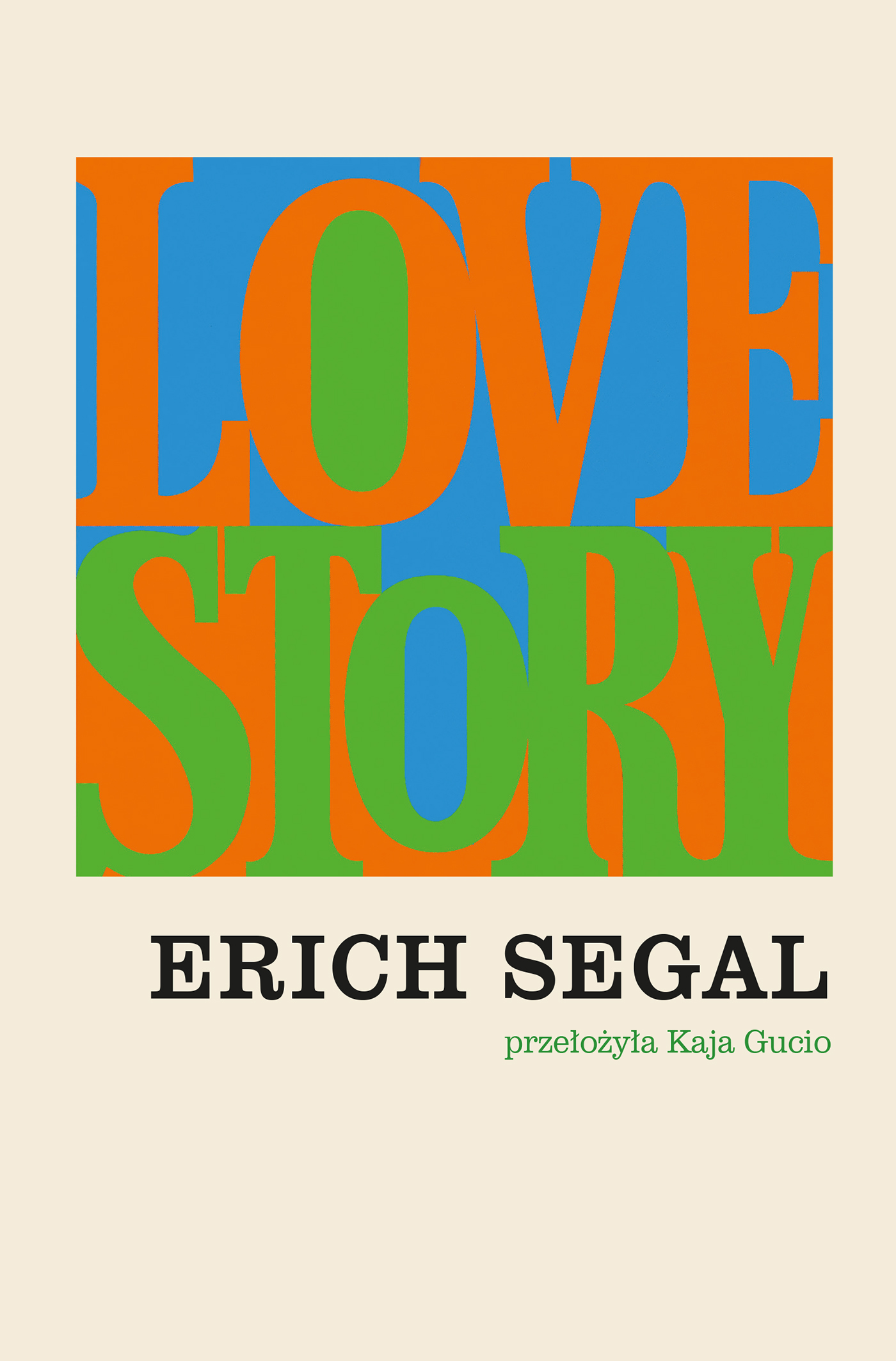 Tytuł: Love Story
Autor: Erich Segal
Wydawnictwo: Muza
Formaty: EPUB, MOBI