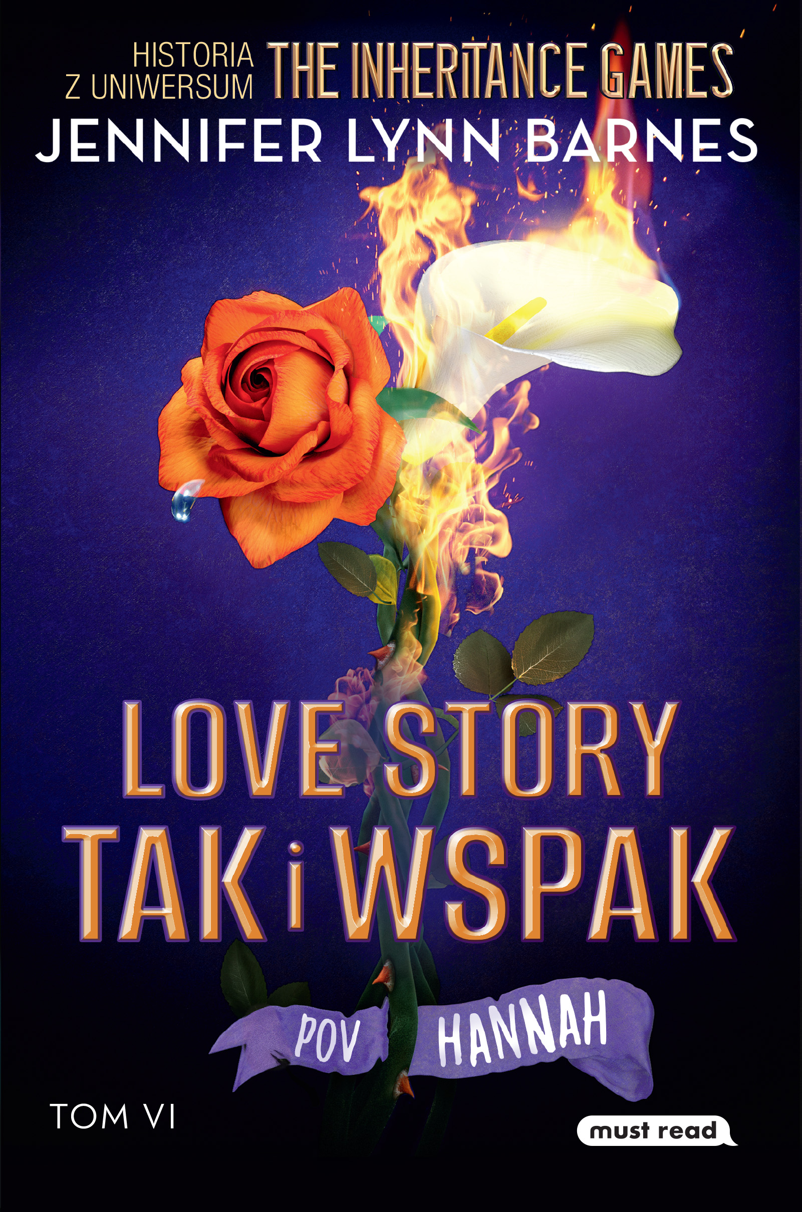 Tytuł: Love story tak i wspak. The Inheritance Games. Tom VI
Autor: Jennifer Lynn Barnes
Wydawnictwo: Must Read
Formaty: EPUB, MOBI