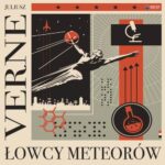 Tytuł: Łowcy Meteorów
Autor: Juliusz Verne
Wydawnictwo: Potop
Formaty: MP3