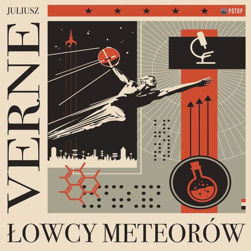 Tytuł: Łowcy Meteorów
Autor: Juliusz Verne
Wydawnictwo: Potop
Formaty: MP3