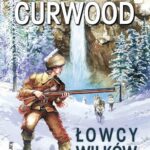 Tytuł: Łowcy wilków
Autor: James Oliver Curwood
Wydawnictwo: Siedmioróg
Formaty: MOBI, EPUB
