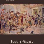 Tytuł: Łowy królewskie
Autor: Paul Féval
Wydawnictwo: Armoryka
Formaty: EPUB, MOBI