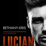Tytuł: Lucian
Autor: Bethany Kris
Wydawnictwo: NieZwykłe
Formaty: MOBI, EPUB