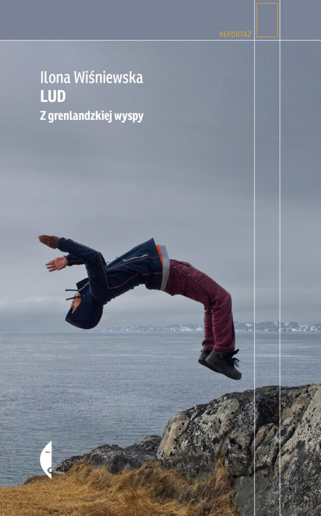 Tytuł: Lud. Z grenlandzkiej wyspy
Autor: Ilona Wiśniewska
Wydawnictwo: Wydawnictwo Czarne
Formaty: EPUB, MOBI