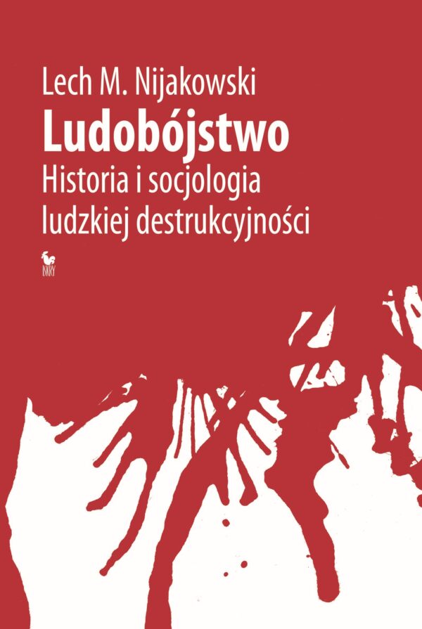 Ludobójstwo. Historia i socjologia ludzkiej destrukcyjności — okładka e-booka