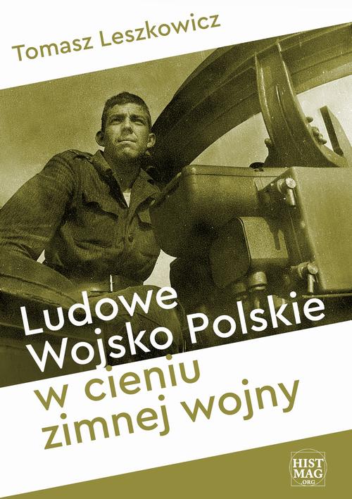Ludowe Wojsko Polskie w cieniu zimnej wojny — okładka