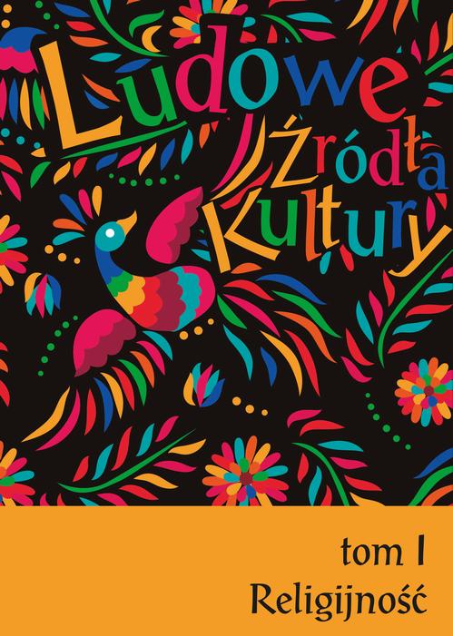 Tytuł: Ludowe źródła kultury. T. 1. Religijność
Autor: 
Wydawnictwo: Uniwersytet Pomorski w Słupsku
Formaty: PDF