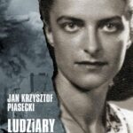 Tytuł: Ludziary
Autor: Jan Krzysztof Piasecki
Wydawnictwo: Biblioteka Słów
Formaty: EPUB, MOBI, PDF
