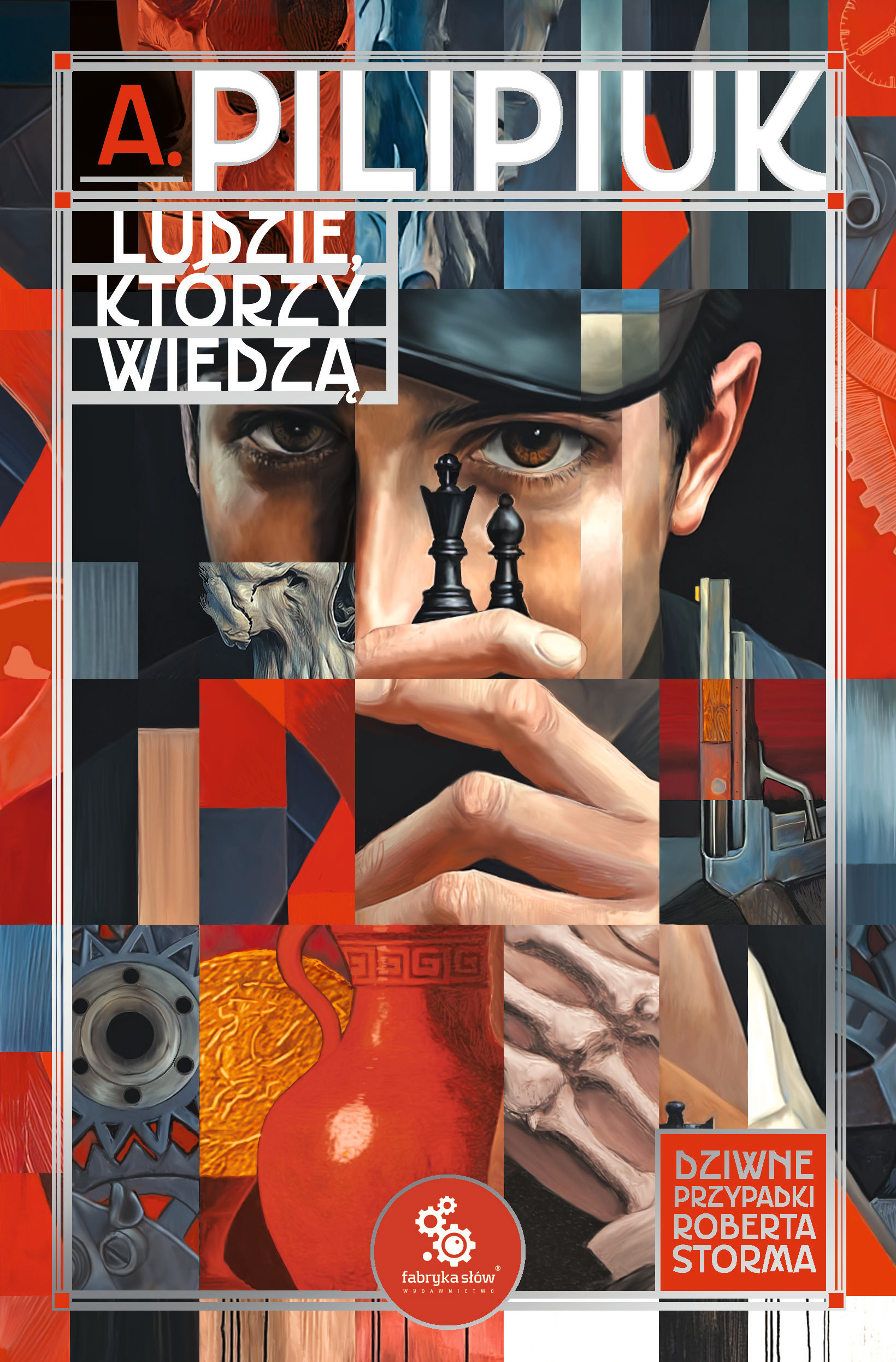 Tytuł: Ludzie, którzy wiedzą
Autor: Andrzej Pilipiuk
Wydawnictwo: Fabryka Słów
Formaty: EPUB, MOBI