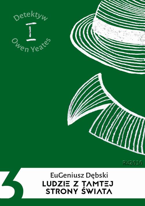 Tytuł: Ludzie z tamtej strony świata
Autor: Eugeniusz Dębski
Wydawnictwo: RW2010
Formaty: EPUB, MOBI
