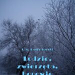 Tytuł: Ludzie, zwierzęta, bogowie
Autor: Antoni Ferdynand Ossendowski
Wydawnictwo: Armoryka
Formaty: MOBI, EPUB
