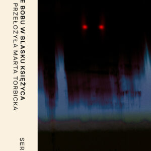 Tytuł: Łuskanie bobu w blasku księżyca
Autor: Xue Mo
Wydawnictwo: ArtRage
Formaty: EPUB, MOBI