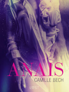 Tytuł: LUST. Anais - opowiadanie erotyczne
Autor: Camille Bech
Wydawnictwo: LUST
Formaty: EPUB, MOBI