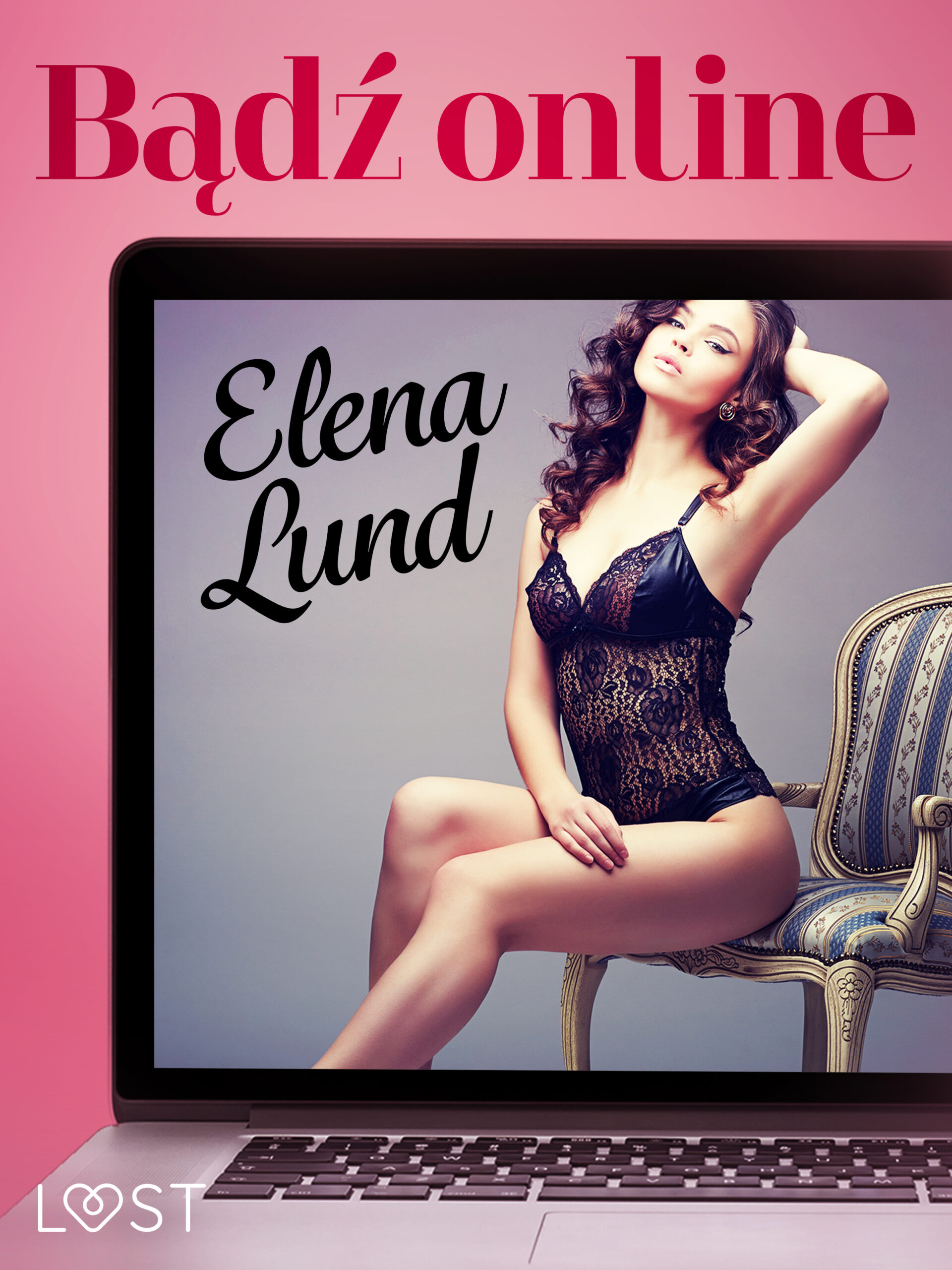LUST. Bądź online – opowiadanie erotyczne — okładka e-booka