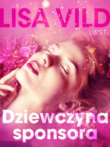 LUST. Dziewczyna sponsora - opowiadanie erotyczne — okładka e-booka