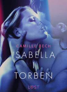 Tytuł: LUST. Isabella I Torben - opowiadanie erotyczne
Autor: Camille Bech
Wydawnictwo: LUST
Formaty: EPUB, MOBI