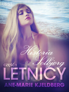 LUST. Letnicy 1: Historia Solbjørg - opowiadanie erotyczne (#1) — okładka e-booka