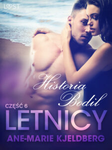 LUST. Letnicy 6: Historia Bodil - opowiadanie erotyczne (#6) — okładka e-booka