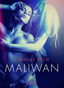 Tytuł: LUST. Maliwan - opowiadanie erotyczne
Autor: Camille Bech
Wydawnictwo: LUST
Formaty: EPUB, MOBI