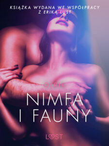 LUST. Nimfa i fauny - opowiadanie erotyczne — okładka e-booka