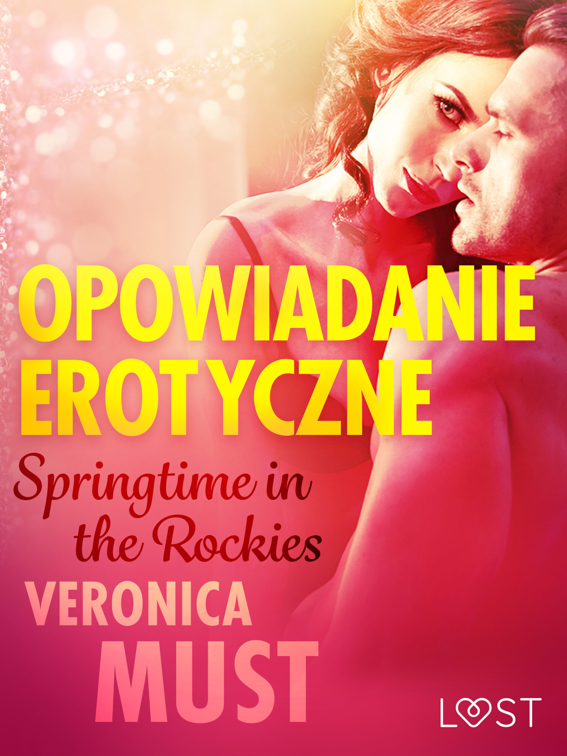 Tytuł: LUST. Springtime in the Rockies - opowiadanie erotyczne
Autor: Veronica Must
Wydawnictwo: LUST
Formaty: EPUB, MOBI