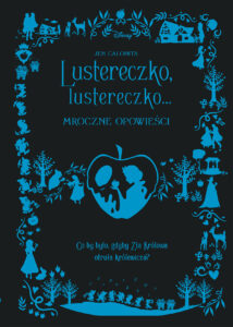 Lustereczko, lustereczko… Mroczne Opowieści. Disney — okładka e-booka