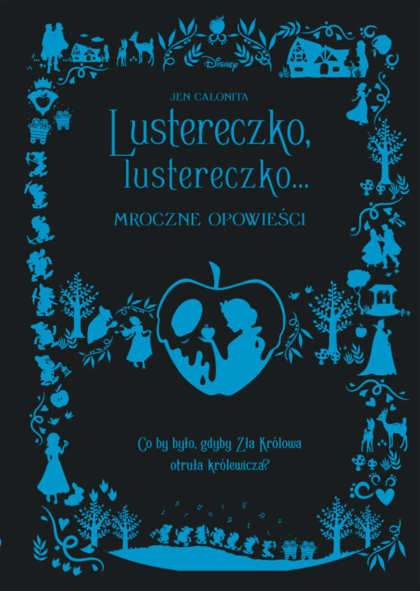 Lustereczko, lustereczko… Mroczne Opowieści. Disney — okładka