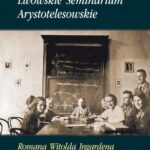 Tytuł: Lwowskie Seminarium Arystotelesowskie Romana Witolda Ingardena z lat 1937–1938
Autor: Mariusz Pandura, Radosław Kuliniak
Wydawnictwo: Marek Derewiecki
Formaty: PDF