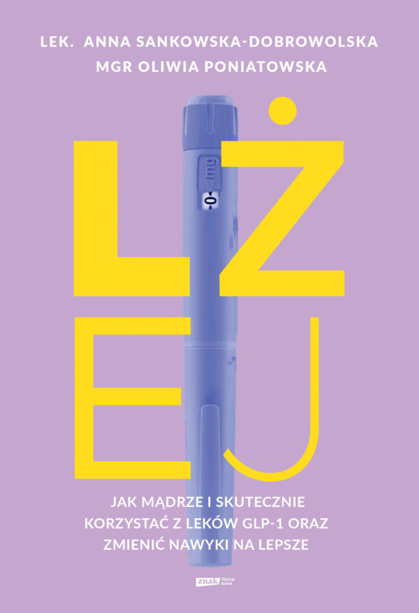 Lżej. Jak mądrze i skutecznie korzystać z leków GLP-1 oraz zmienić nawyki na lepsze — okładka e-booka