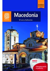 Macedonia. W sercu Bałkanów. Wydanie 1 — okładka e-booka