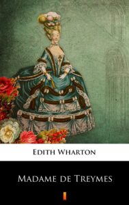 Tytuł: Madame de Treymes
Autor: Edith Wharton
Wydawnictwo: KtoCzyta.pl
Formaty: EPUB, MOBI
