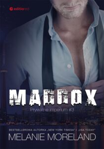 Tytuł: Maddox. Prywatne imperium #3
Autor: Melanie Moreland
Wydawnictwo: EditioRed
Formaty: EPUB, PDF, MOBI