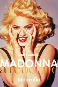 Tytuł: Madonna. A rebel life. Biografia
Autor: Mary Gabriel
Wydawnictwo: Koncept
Formaty: EPUB, MOBI