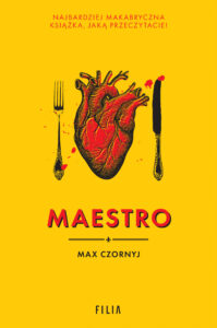 Tytuł: Maestro
Autor: Max Czornyj
Wydawnictwo: FILIA
Formaty: EPUB, MOBI