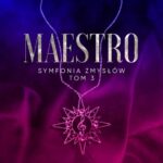 Maestro. Symfonia zmysłów. Tom 3 — okładka e-booka