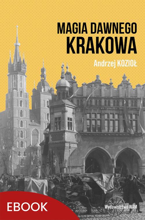 Magia dawnego Krakowa — okładka e-booka