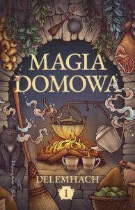 Magia domowa. Tom 1 — okładka e-booka