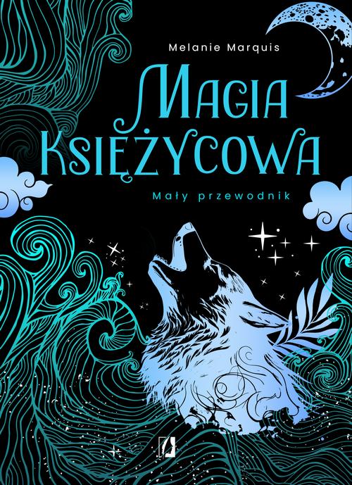 Magia księżycowa. Mały przewodnik — okładka e-booka