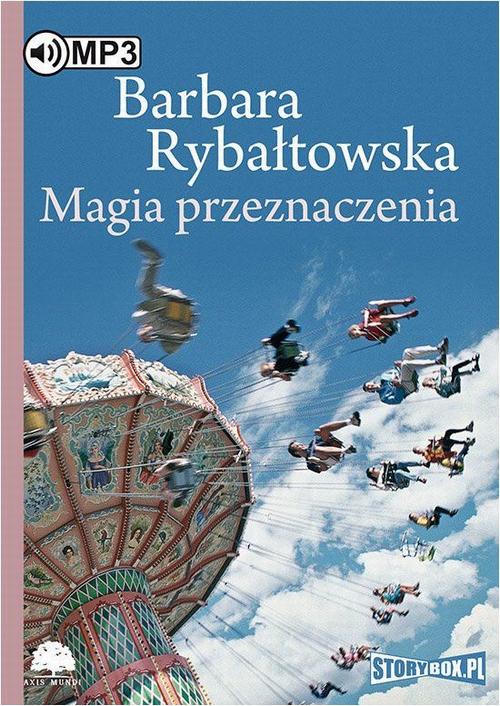 Tytuł: Magia przeznaczenia
Autor: Barbara Rybałtowska
Wydawnictwo: Storybox
Formaty: MP3